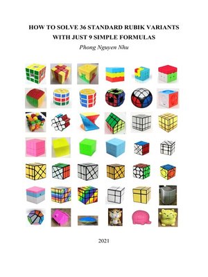 cover image of How to Solve 36 Standard Rubik Variants with Just 9 Simple Formulas